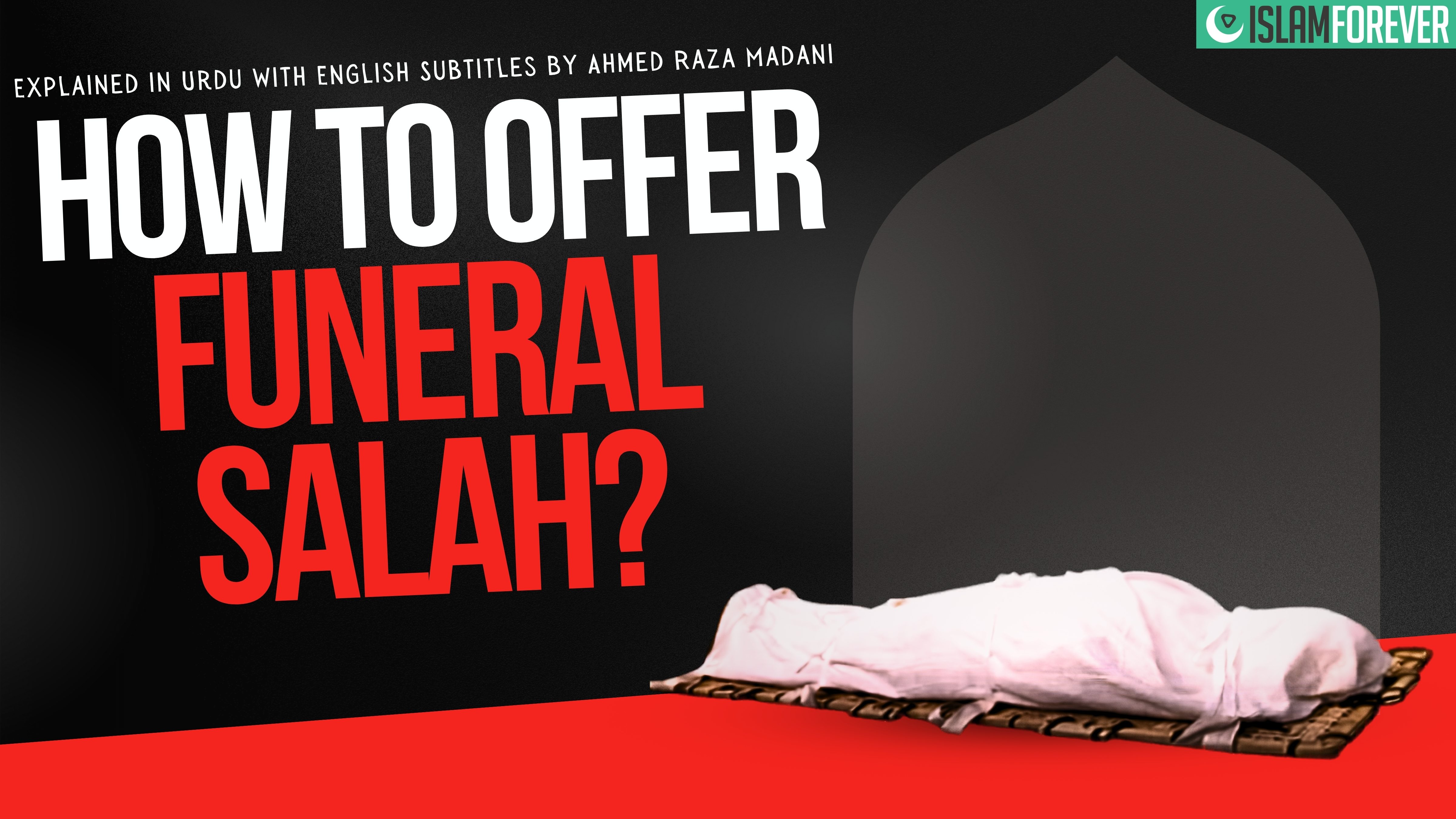 How to Offer Funeral Salah